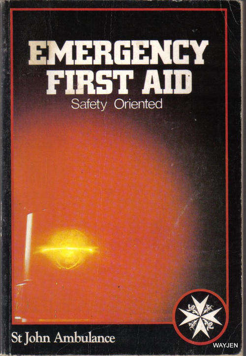 EMERGENCY FIRST AID. St JOHNS AMBULANCE. SOFT COVER. 231 PAGES. UNDERLING IN BOOK.