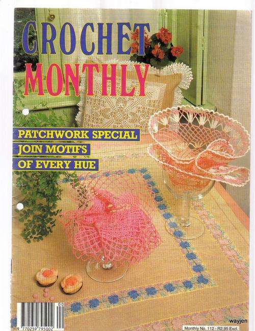 CROCHET MONTHLY MAGAZINE. NUMBER 112. 1991. WAS IN A BINDER BEFORE.