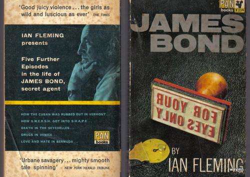 JAMES BOND. IAN FLEMING'S FOR YOUR EYES ONLY. PAPERBACK. 191 PAGES. SOME DISCOLORATION.