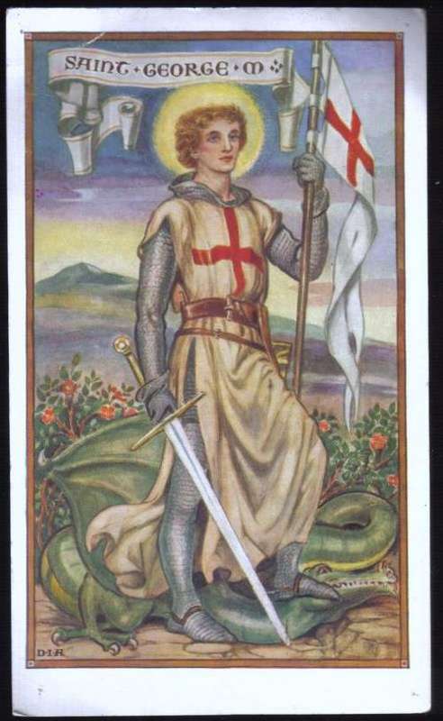 SAINT GEORGE PICTURE CARD. CARD PRINTED IN ENGLAND. NO AGE GIVEN FOR THIS CARD. SLIGHT WEAR.