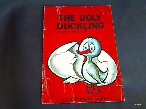 THE UGLY DUCKLING. HANS CHRISTIAN ANDERSON. A GIANT FAIRY STORY. BOOK IS WORN.