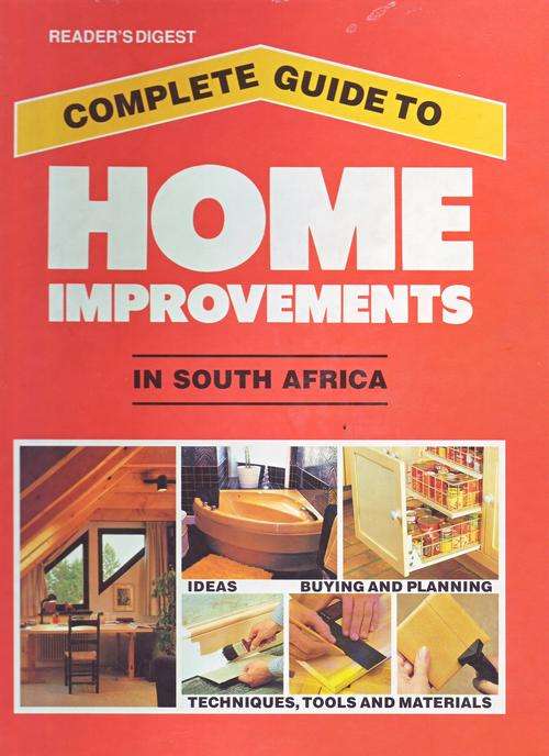 Readers Digest Complete Guide to Home Improvements