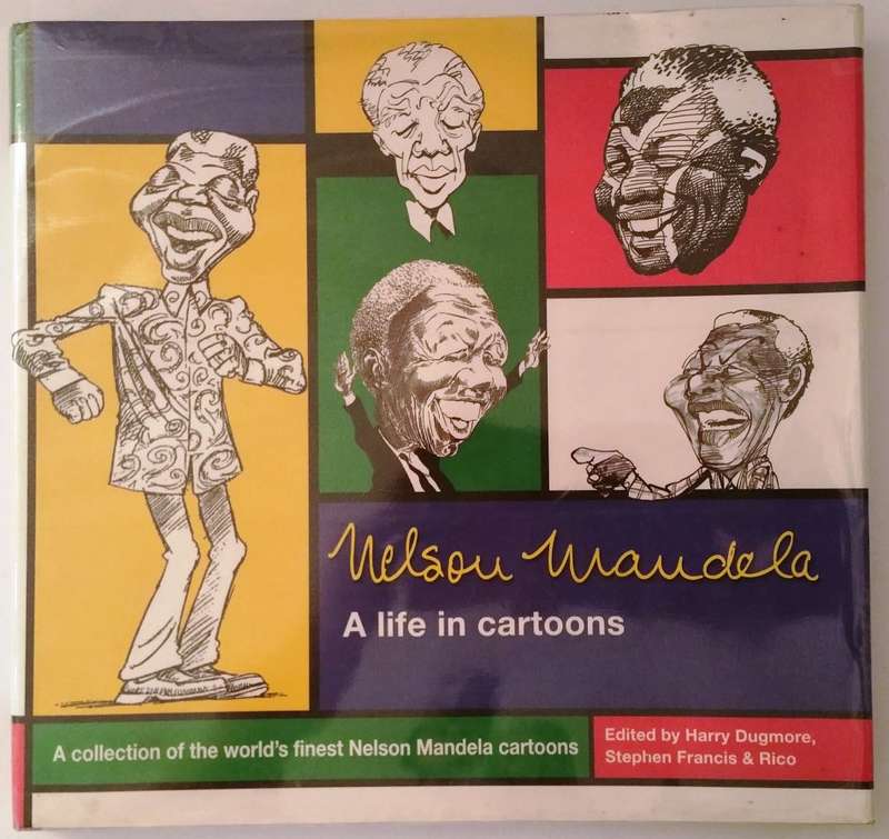 NELSON MANDELA - A LIFE IN CARTOONS (HARDCOVER)