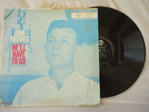 JIM REEVES - "HE'LL HAVE TO GO & OTHER FAVORITES" - RCA LONG PLAYING VINYL LP IN GREAT CONDITION
