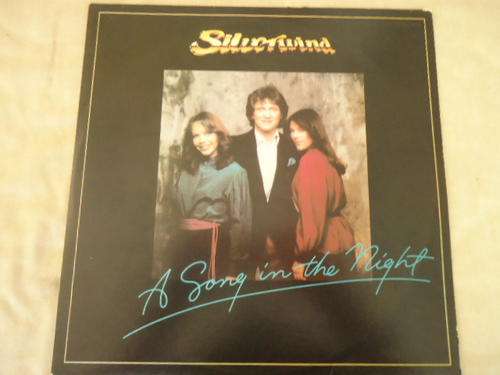 SILVERWIND "A SONG IN THE NIGHT" - 1982 SPARROW STEREO LP IN NEW CONDITION