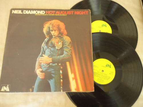 NEIL DIAMOND "HOT AUGUST NIGHT"  - IMPORTED UK 1971 UNI DOUBLE STEREO LP IN GREAT CONDITION