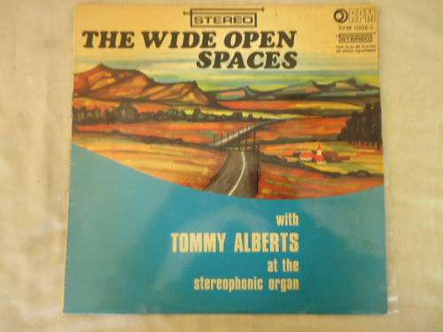 TOMMY ALBERTS "THE WIDE OPEN PLACES"  RPM STEREO LP IN GREAT  CONDITION