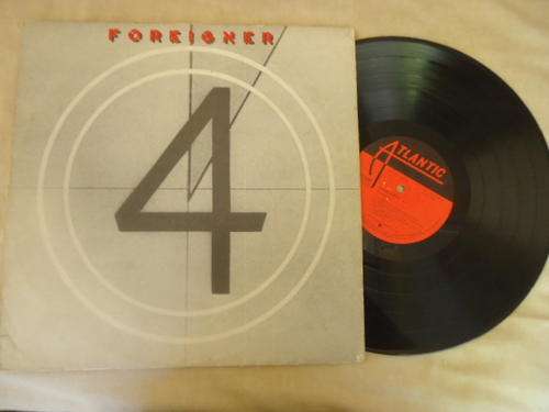 FOREIGNER 4 - 1981 ATLANTIC STEREO LP IN GREAT CONDITION