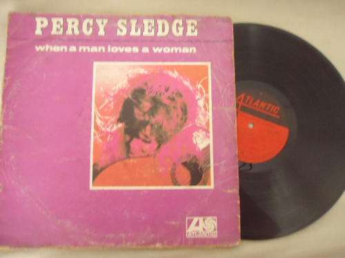 PERCY SLEDGE "WHEN A MAN LOVES A WOMAN" 1967 ATLANTIC VINYL LP