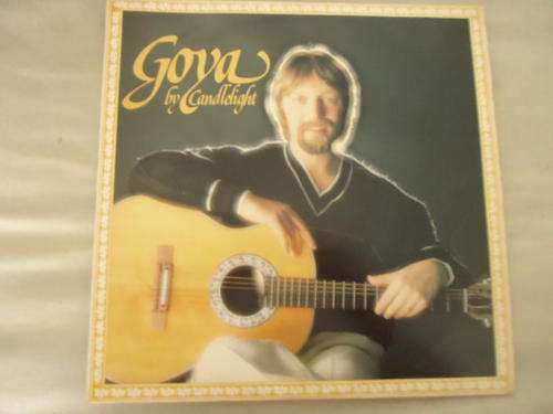 FRANCIS GOYA "GOYA BY CANDLELIGHT" 1980 GALLO STEREO LP IN GREAT CONDITION