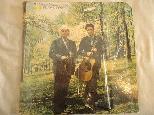 BILL MONROE & JAMES MONROE"FATHER & SON" IMPORTED USA MCA PLAYING LP +SHRINKWRAP - EXC