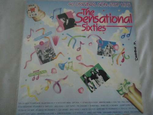 "THE SENSATIONAL SIXTIES" 40 ORIGINAL NON-STOP HITS-1989 EMI STEREO LP+SHRINKWRAP IN GREAT CONDITION