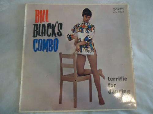 "BILL BLACK'S COMBO" - LONDON LONG PLAYING LP IN GREAT CONDITION