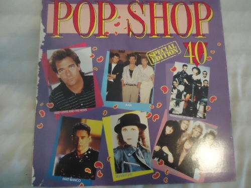 POP SHOP VOLUME 40 - 14 ORIGINAL HITS - 1988 STEREO GATEFOLD LP