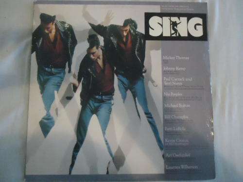 THE SOUNDTRACK OF "SING" -1989 CBS STEREO LP IN EXCELLENT CONDITION