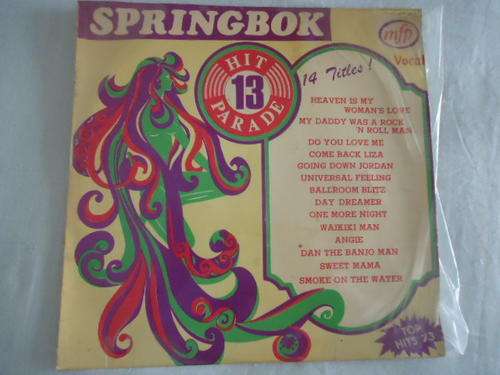 SPRINGBOK HIT PARADE -VOLUME 13 -1973 MFP STEREO LP IN GOOD TO FAIR CONDITION