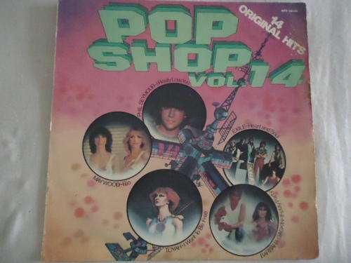 POP SHOP - VOLUME 14 -14 ORIGINAL HITS  1981 STEREO LP