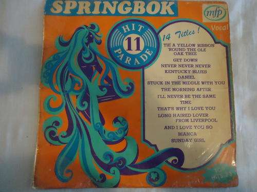 SPRINGBOK HIT PARADE -VOLUME 11 -1973 STEREO VINYL LP IN V/GOOD CONDITION