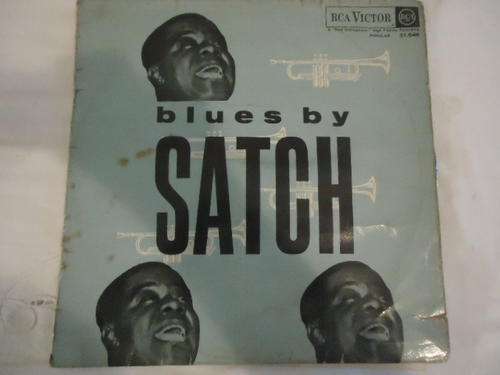 LOUIS ARMSTRONG "BLUES BY SATCH" RCA VICTOR LONG PLAYING LP IN GOOD CONDITION