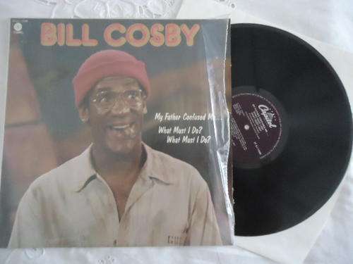 BILL COSBY "MY FATHER CONFUSED ME...WHAT MUST I DO" 1977 CAPITOL STEREO LP IN EXCELLENT CONDITION
