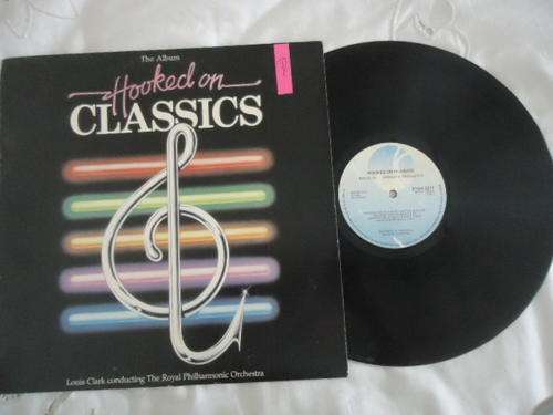 HOOKED ON CLASSICS - THE ALBUM - 1981 K-TEL STEREO VINYL LP IN GREAT CONDITION
