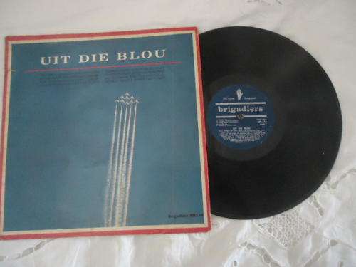 SOUTH AFRICAN AIR FORCE BAND "UIT DIE BLOU" BRIGADIERS LONG PLAYING  LP