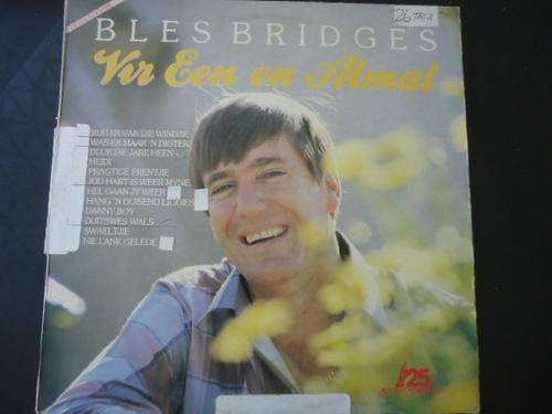BLES BRIDGES - "VIR EEN EN ALMAL" 1986 BRIGADIERS STEREO LP IN GREAT CONDITION
