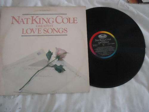 NAT KING COLE "LOVE SONGS"  1985 CAPITOL STEREO LP IN V/GOOD CONDITION