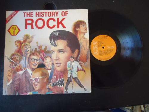 'HISTORY OF ROCK VOLUME 1 - THE EARLY DAYS" -1986 RCA VICTOR STEREO LP IN EXCELLENT CONDITION