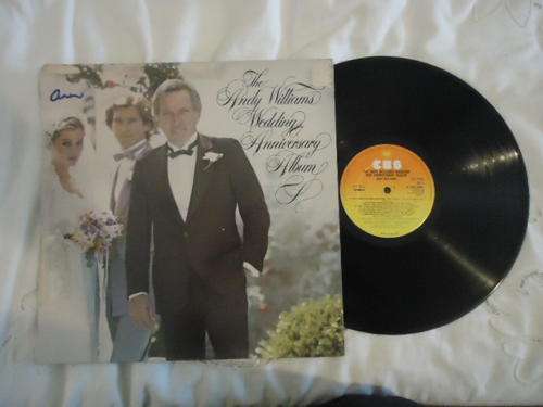 ANDY WILLIAMS "WEDDING ANNIVERSARY ALBUM" UK IMPORT 1981 CBS  STEREO LP  IN V/GOOD CONDITION