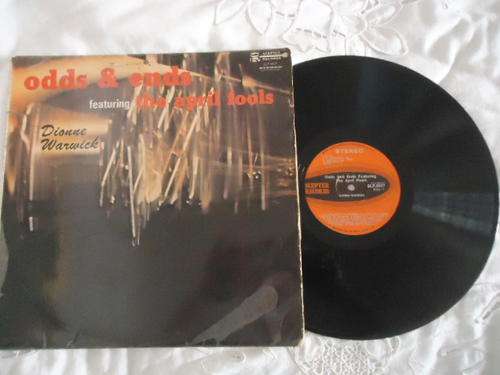 DIONNE WARWICK "ODDS & ENDS FEATURING THE APRIL FOOLS" 1969 SCEPTER STEREO LP IN V/GOOD CONDITION