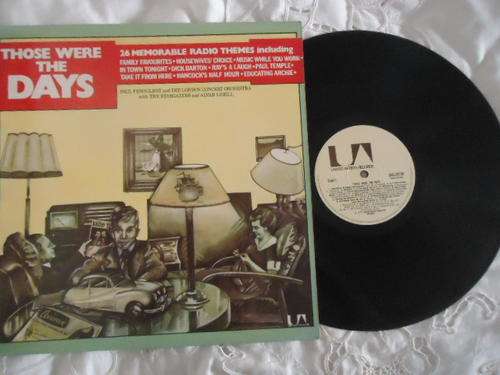 THOSE WERE THE DAYS -26 MEMORABLE RADIO THEMES -UK IMPORT 1975 UNITED ARTISTS STEREO GATEFOLD LP-EXC