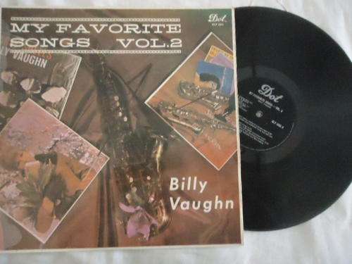 BILLY VAUGHN "MY FAVOURITE SONGS VOL. 2" DOT VINYL LP IN V/GOOD CONDITION