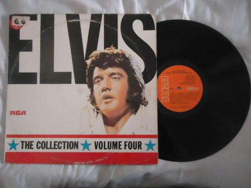 ELVIS PRESLEY "THE COLLECTION VOLUME 4" 1984 RCA VICTOR STEREO LP IN V/GOOD CONDITION