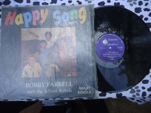 BOBBY FARRELL WITH THE SCHOOL REBELS MAXI SNGLE "HAPPY SONG CLUB MIX" 1983 GALLO 33 RPM RECORDS -EXC
