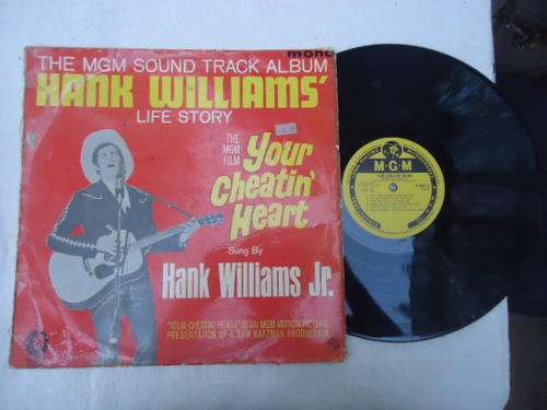 HANK WILLIAMS JR. "YOUR CHEATIN' HEART" MGM LONG PLAY LP IN V/GOOD CONDITION