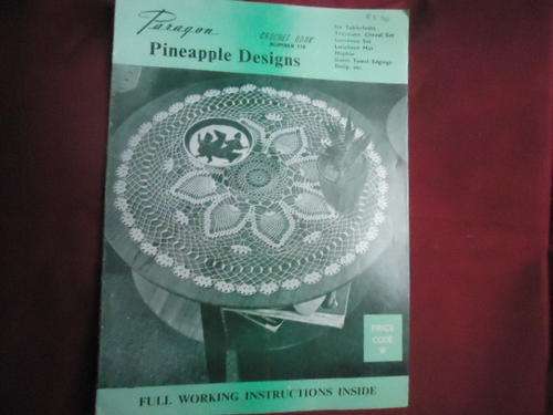 PARAGON CROCHET -  16 PAGE BOOK NO. 110 -PINEAPPLE DESIGNS
