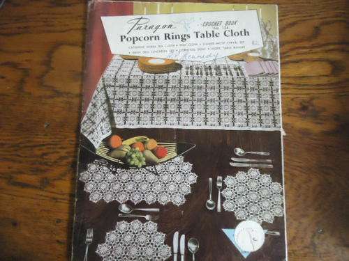PARAGON CROCHET -  16 PAGE BOOK NO. 134 - POPCORN RINGS TABLE CLOTH