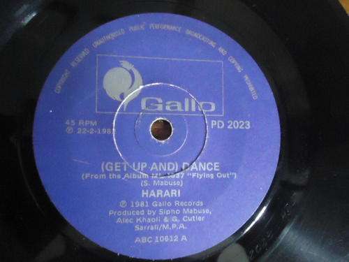 HARARI "GET UP AND DANCE B/W  GOOD VIBES" 1982 GALLO SEVEN SINGLE