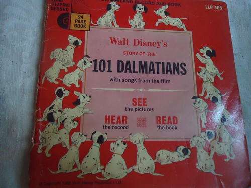 DISNEYLAND - WALT DISNEY'S STORY OF THE 101 DALMATIONS - 33 RPM  SEVEN SINGLE + 24 PAGE BOOK