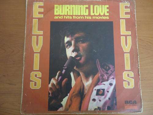ELVIS PRESLEY - "BURNING LOVE AND HITS FROM HIS MOVIES" 1972 RCA CAMDEN STEREO LP