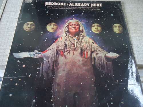 REDBONE - ALREADY HERE -  1978 CBS STEREO LP