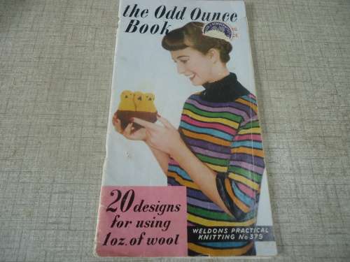 VINTAGE WELDON'S PRACTICAL KNITTING SPECIAL  -20 DESIGNS FOR USING 1 OZ OF WOOL - 32 PAGES A5 SIZE