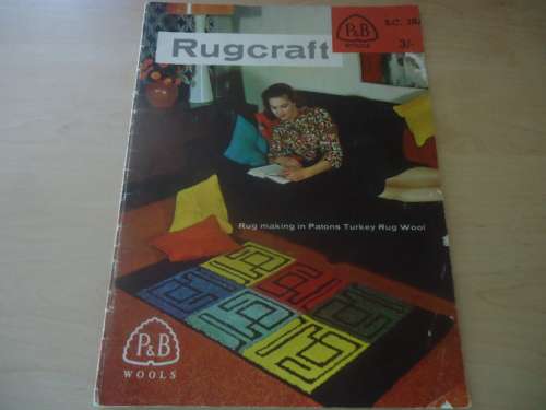 P&B WOOLS # S.C. 18  RUG CRAFT - 32 PAGES A4 SIZE