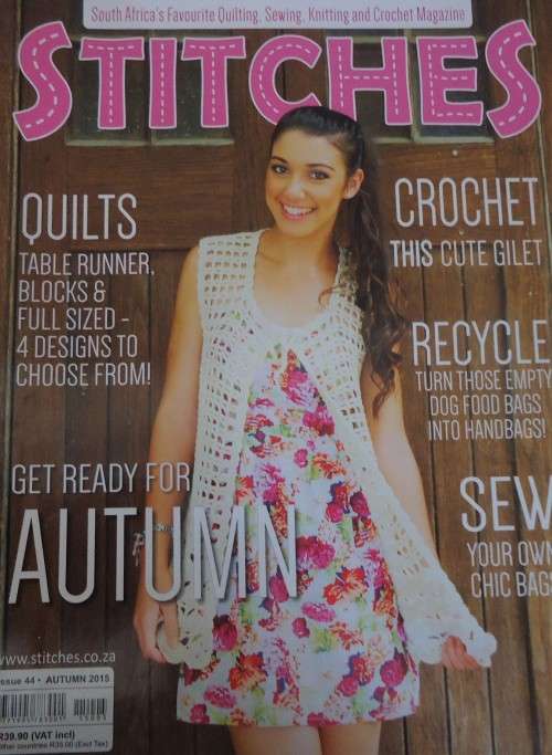 STITCHES MAGAZINE (INC SA BEAR MAGAZINE) -ISSUE 44 AUTUMN 2015 INC PATTERNS