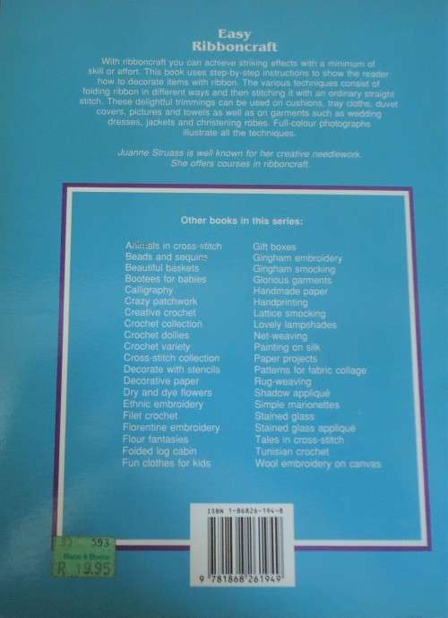 EASY RIBBON CRAFT - A PRACTICAL GUIDE FROM DELOS - BY JUANNE STRAUSS - 32 PAGES