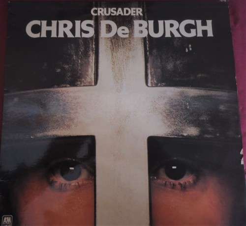 CHRIS DE BURGH - CRUSADER - 1979 A&M VINYL LP - AMLH 64746