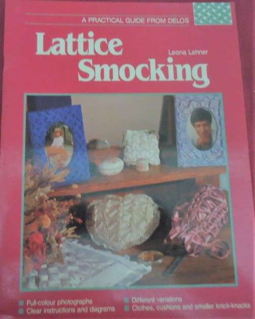 LATTICE SMOCKING -  LEONA LEHNER  - DELOS - 32 PAGE SOFT COVER BOOK