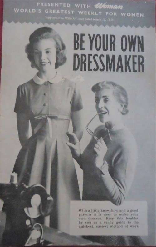 BE YOUR OWN DRESS MAKER PRESENTED WITH WOMAN MARCH 15 1958 - 16 PG A5 BOOKLET COMPLETE