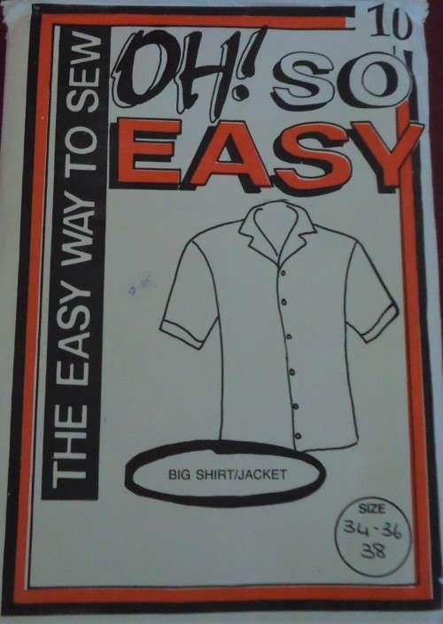 OH SO EASY PATTERN 10 - BIG SHIRT/JACKET -  SIZE 28-30-32